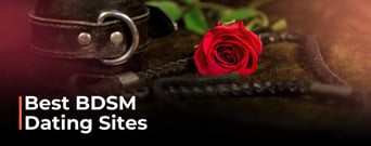 9 Best BDSM Dating Sites[updated_month_year before=" (" after=")"]