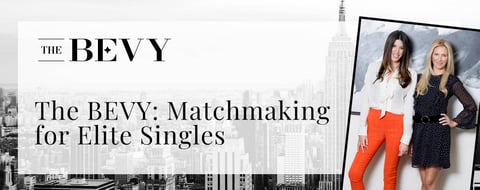 The BEVY Provides Singles With an Exclusive Matchmaking Experience The BEVY Provides Singles With an Exclusive Matchmaking Experience