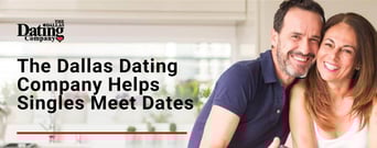 The Dallas Dating Company Helps Local Singles Meet Compatible Dates
