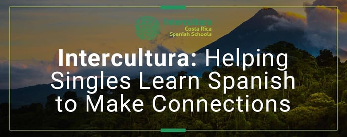 Intercultura Helps Singles Learn Spanish To Make Connections