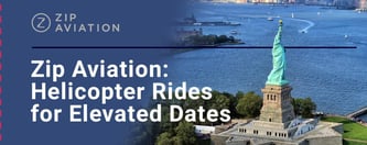 Zip Aviation: Helicopter Rides for Elevated Dates