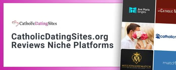 CatholicDatingSites.org Reviews Niche Platforms