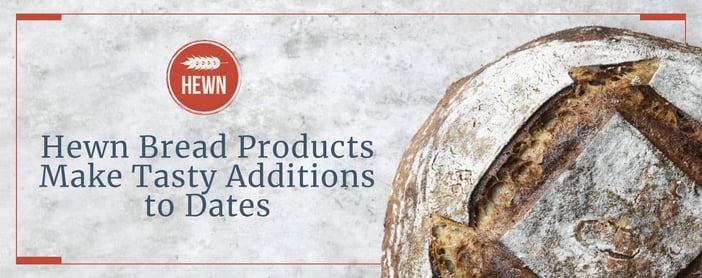 Hewn Bread Crafts Tasty Additions To Dates