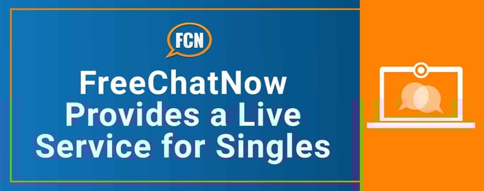 FreeChatNow Provides a Time-Tested Live Chat Service for Singles FreeChatNow Provides a Time-Tested Live Chat Service for Singles