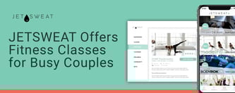 JETSWEAT Offers Fitness Classes for Busy Couples