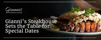 Gianni’s Steakhouse Sets the Table for Special Dates