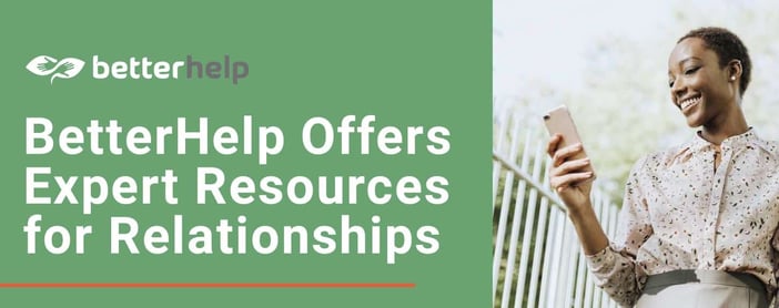 Betterhelp Offers Expert Resources For Relationships