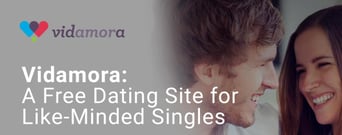 Vidamora: A Free Dating Site That Matches Singles Based on Shared Passions