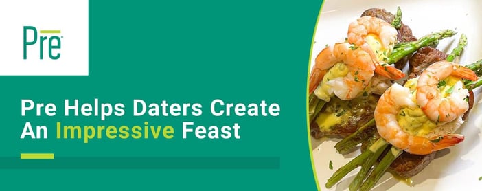 Pre Helps Daters Create An Impressive Feast