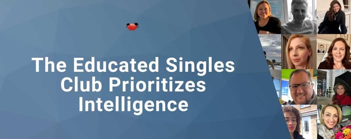 The Educated Singles Club Prioritizes Intelligence