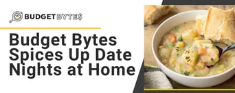 The Budget Bytes Website Helps Couples Find New Ways To Spice Up Date Nights at Home