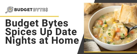 The Budget Bytes Website Helps Couples Find New Ways To Spice Up Date Nights at Home