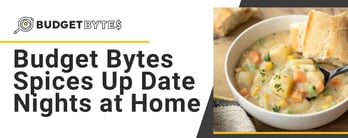  Budget Bytes Spices Up Date Nights at Home
