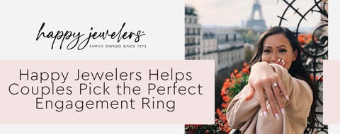 Happy Jewelers Offers Personalized Service to Help Couples Select Engagement Rings Happy Jewelers Offers Personalized Service to Help Couples Select Engagement Rings