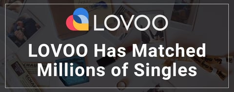 The Dating App LOVOO Has Successfully Matched Millions of Singles