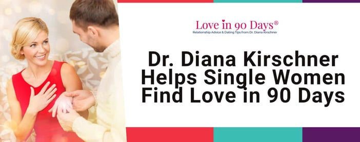 Dr Diana Kirschner Helps Single Women Find Love