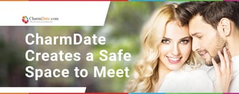 The Dating Site CharmDate Creates a Safe &amp; Welcoming Space for Singles to Meet