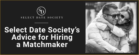 6 Reasons to Hire a Matchmaker (Advice From the Experts) 6 Reasons to Hire a Matchmaker (Advice From the Experts)