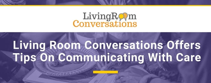 Living Room Conversations Offers Tips