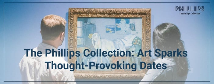 The Phillips Collection Art Sparks Thought Provoking Dates