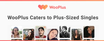 The WooPlus App Caters to Plus-Sized Singles