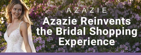 The Online Dress Store Azazie Reinvents the Bridal Shopping Experience for All Women The Online Dress Store Azazie Reinvents the Bridal Shopping Experience for All Women
