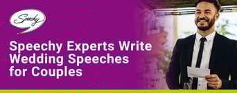 The Speechy Experts Write Amazing Wedding Speeches for Couples