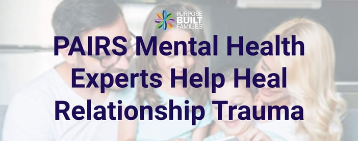 Pairs Mental Health Experts Help Singles Through Relationship Trauma