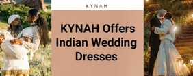 KYNAH Offers Indian Wedding Dresses