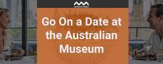 Go On a Date at the Australian Museum