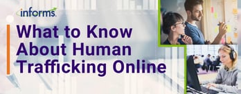 What to Know About Human Trafficking Online