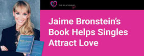 Jaime Bronstein’s Book Helps Singles Attract Love