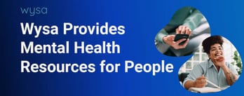 Wysa Provides Mental Health Resources for People