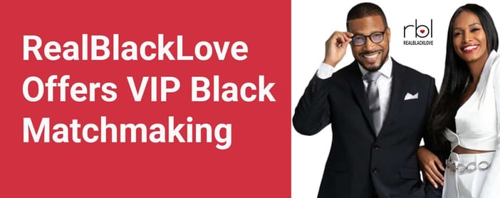 Real Black Love Offers Vip Black Matchmaking