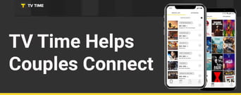 Use TV Time to Connect With Your Partner&nbsp;
