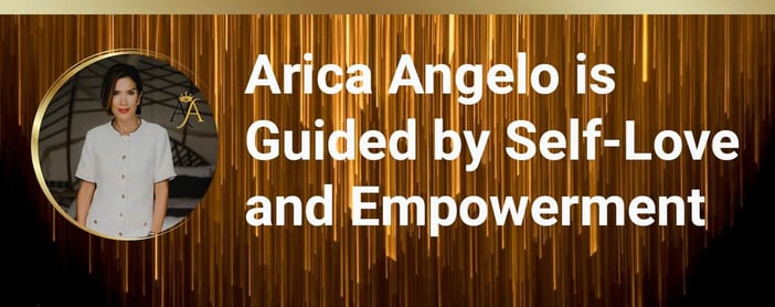 Arica Angelo Is Led By Self Love And Empowerment