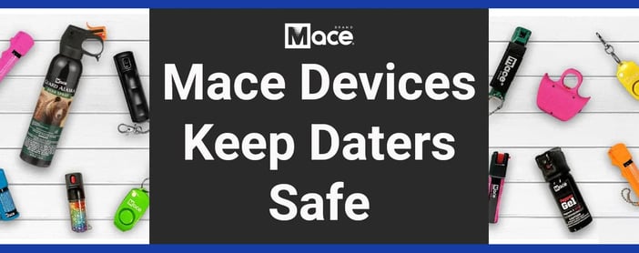 Mace Devices Keep Daters Safe