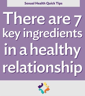 graphic that reads "there are 7 key ingredients in a healthy relationship" graphic that reads "there are 7 key ingredients in a healthy relationship"