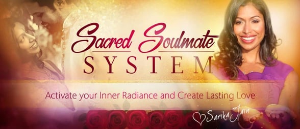 graphic with picture of sarika, reads sacred soulmate system graphic with picture of sarika, reads sacred soulmate system