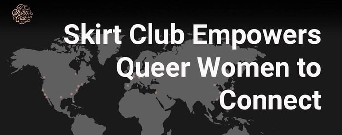 Skirt Club Social Group Queer Women