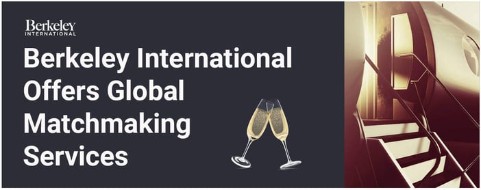 Berkeley International Offers Global Matchmaking Services