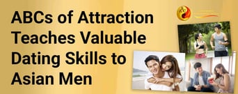 ABCs of Attraction Is an Asian Dating Coaching Service That Instills Confidence and Teaches Valuable Skills