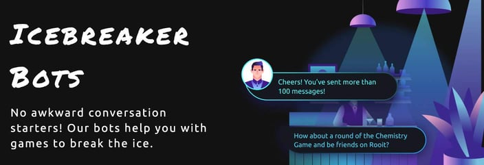 Rooit icebreaker bots keep the conversation going