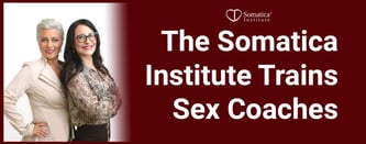The Somatica Institute Trains Sex Coaches
