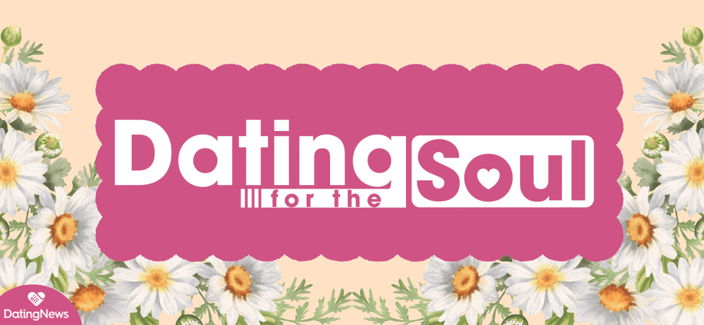 "Dating for the Soul" text "Dating for the Soul" text