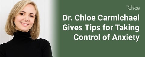 <span style='font-size: 33px;'>Dr. Chloe Carmichael Gives Tips for Taking Control of Anxiety in Dating, Relationships & Life</span> <span style='font-size: 33px;'>Dr. Chloe Carmichael Gives Tips for Taking Control of Anxiety in Dating, Relationships & Life</span>