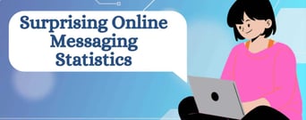 9 Surprising Online Messaging Statistics