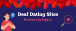 9 Dating Sites for the Hearing Impaired