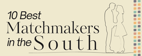 10 Best Matchmakers in the South for 2024 10 Best Matchmakers in the South for 2024