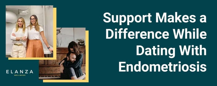 Endometriosis Support Makes All The Difference